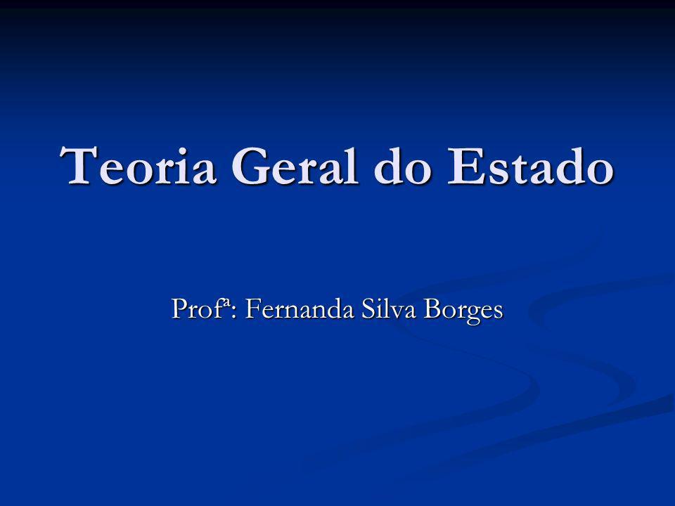 Profª: Fernanda Silva Borges