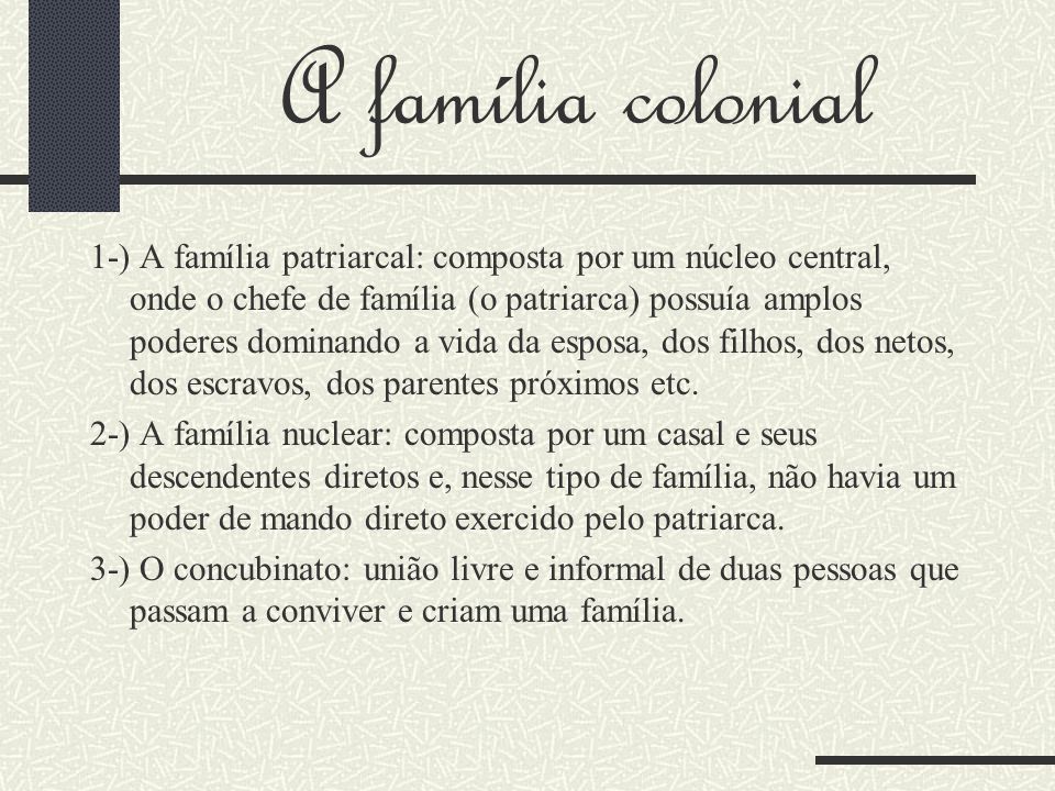 A família colonial