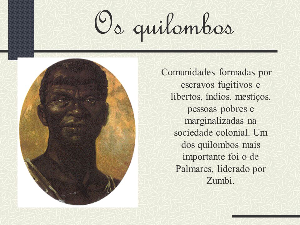 Os quilombos