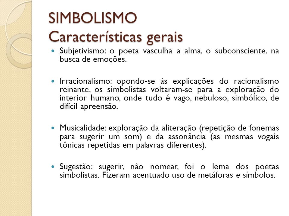 SIMBOLISMO Características gerais