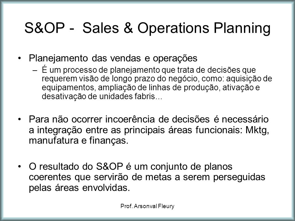 S&OP - Sales & Operations Planning