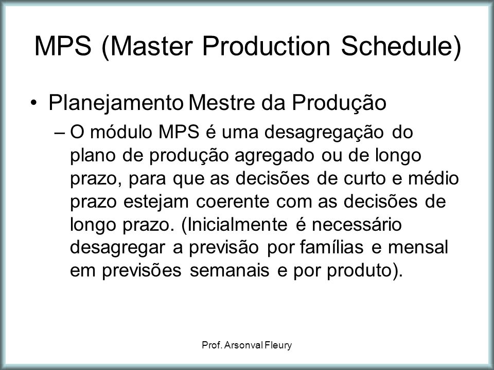 MPS (Master Production Schedule)
