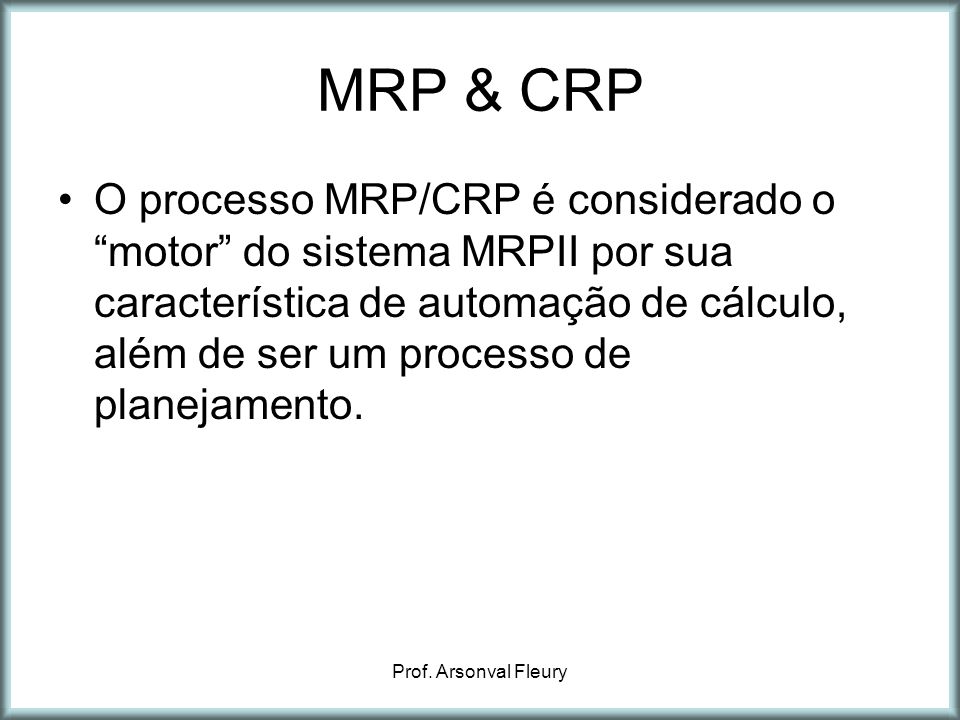 MRP & CRP