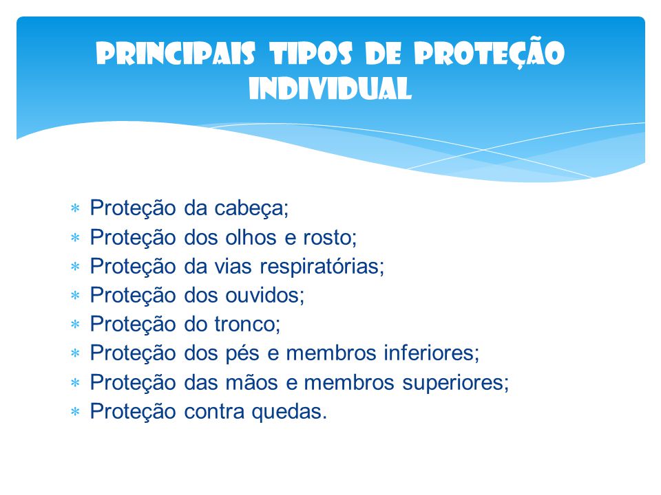 Principais tipos de proteção individual
