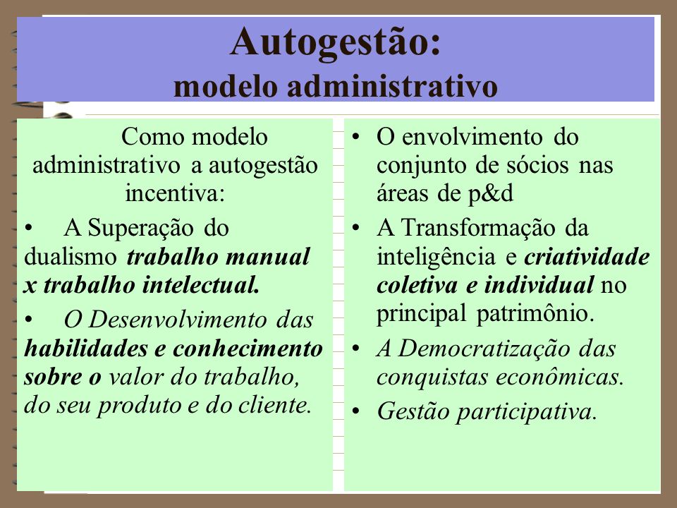 Autogestão: modelo administrativo