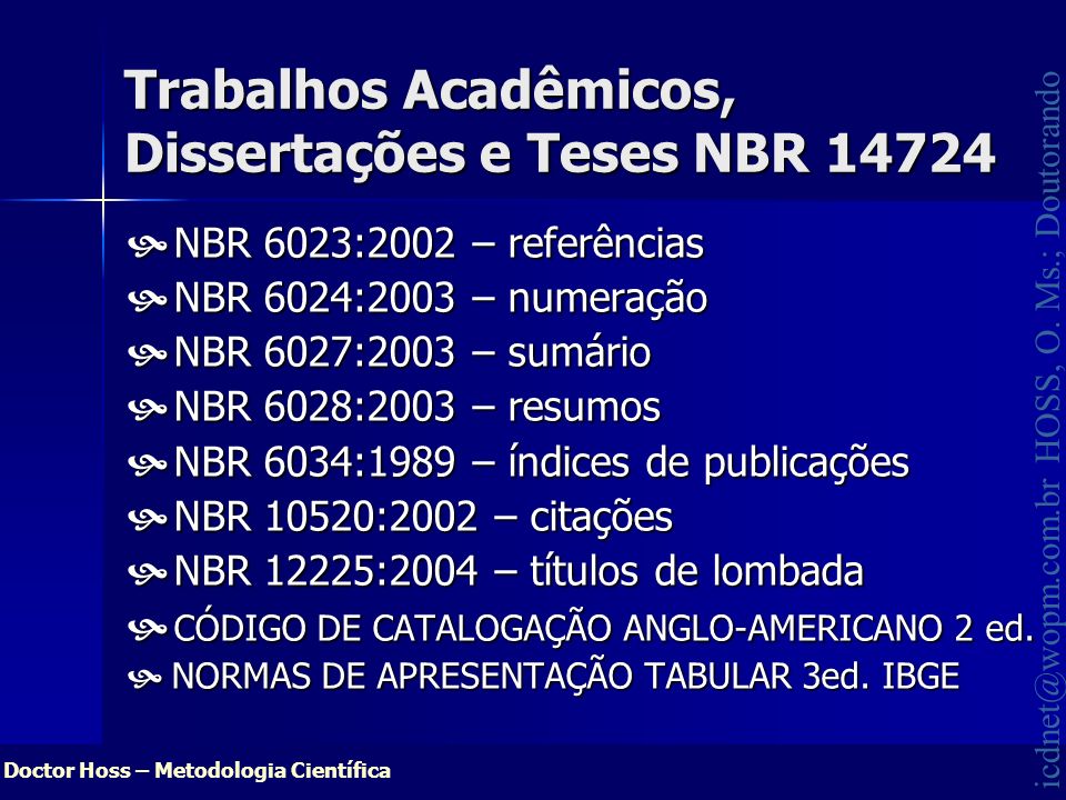 Trabalhos Acadêmicos, Dissertações e Teses NBR 14724