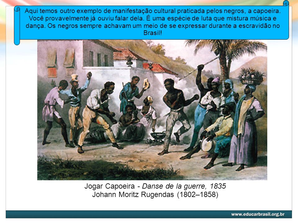 Jogar Capoeira - Danse de la guerre, 1835