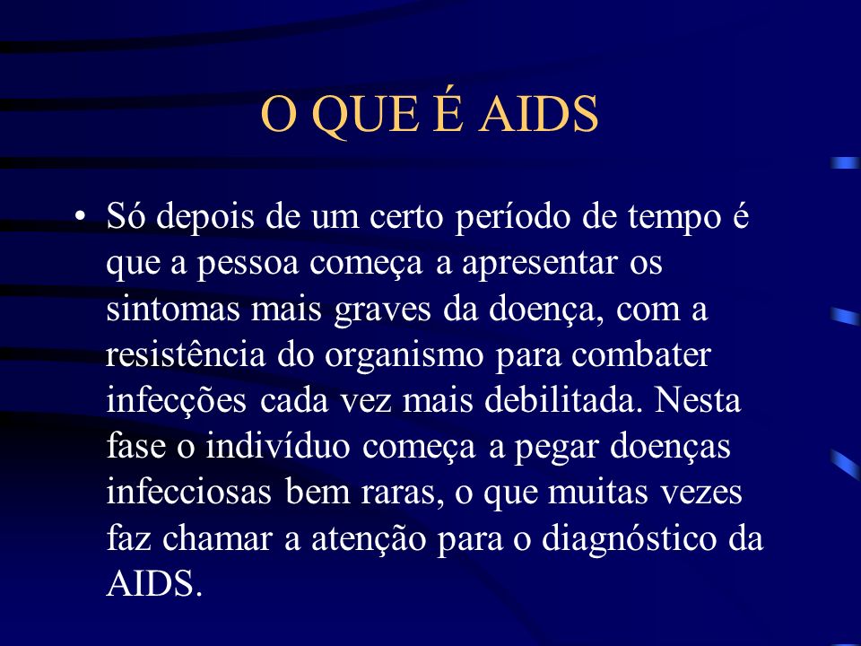 O QUE É AIDS
