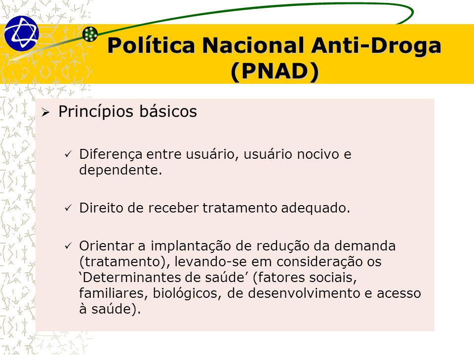 Política Nacional Anti-Droga (PNAD)