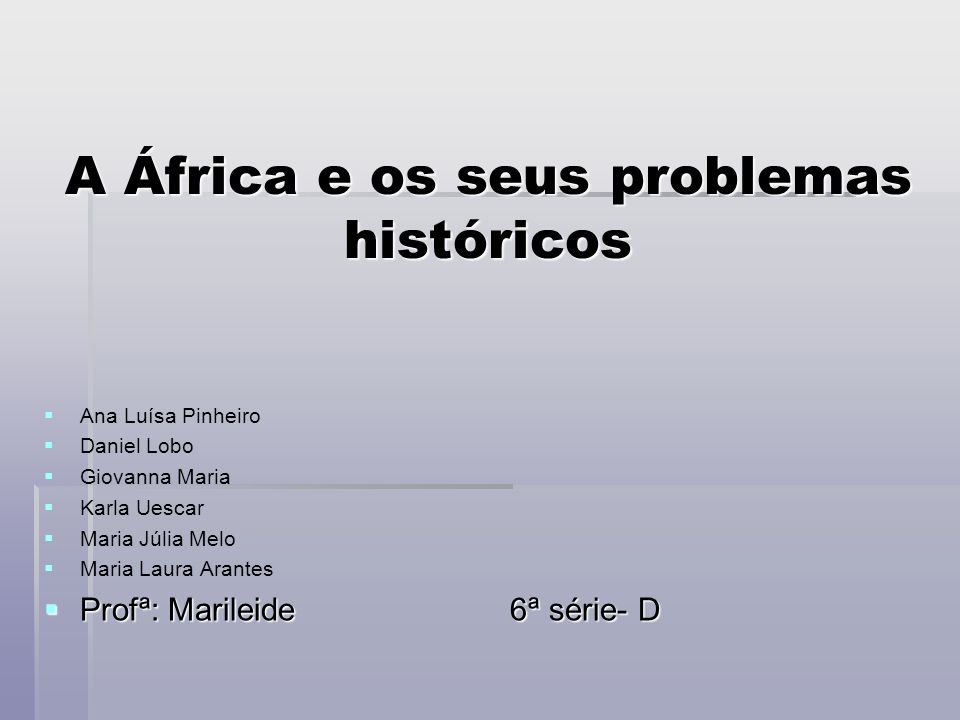 A África e os seus problemas históricos