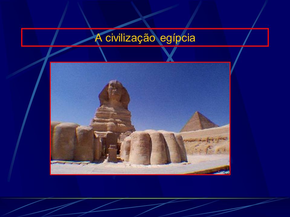 A civilização egípcia