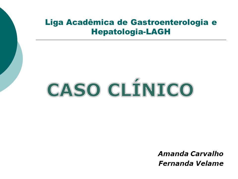 Liga Acadêmica de Gastroenterologia e Hepatologia-LAGH