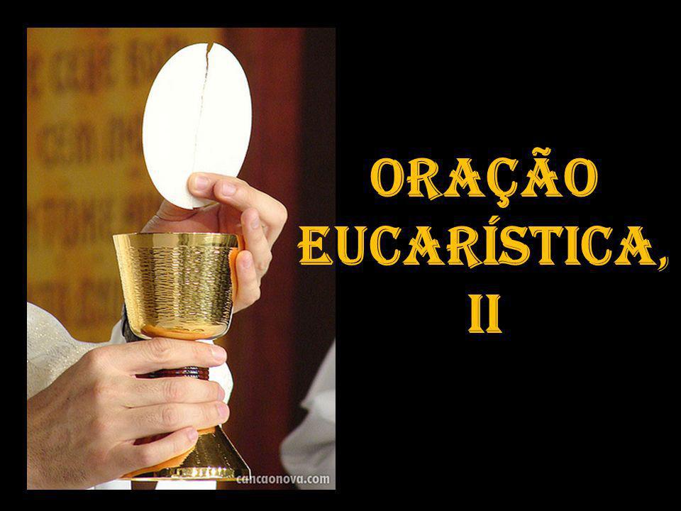 Oração Eucarística, II