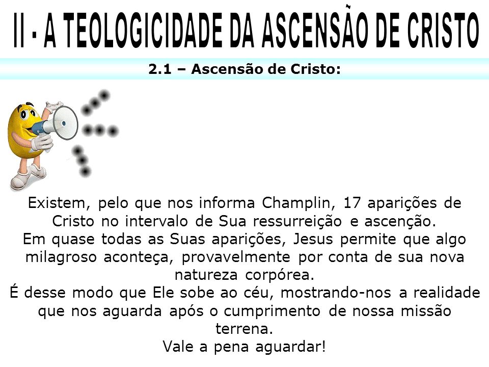 II - A TEOLOGICIDADE DA ASCENSÃO DE CRISTO