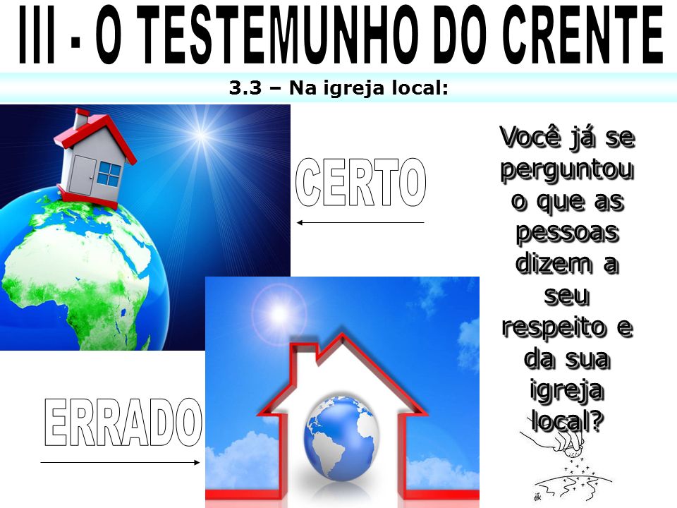 III - O TESTEMUNHO DO CRENTE