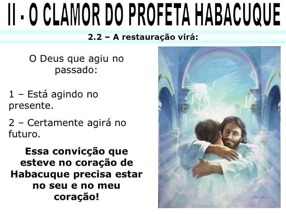 II - O CLAMOR DO PROFETA HABACUQUE