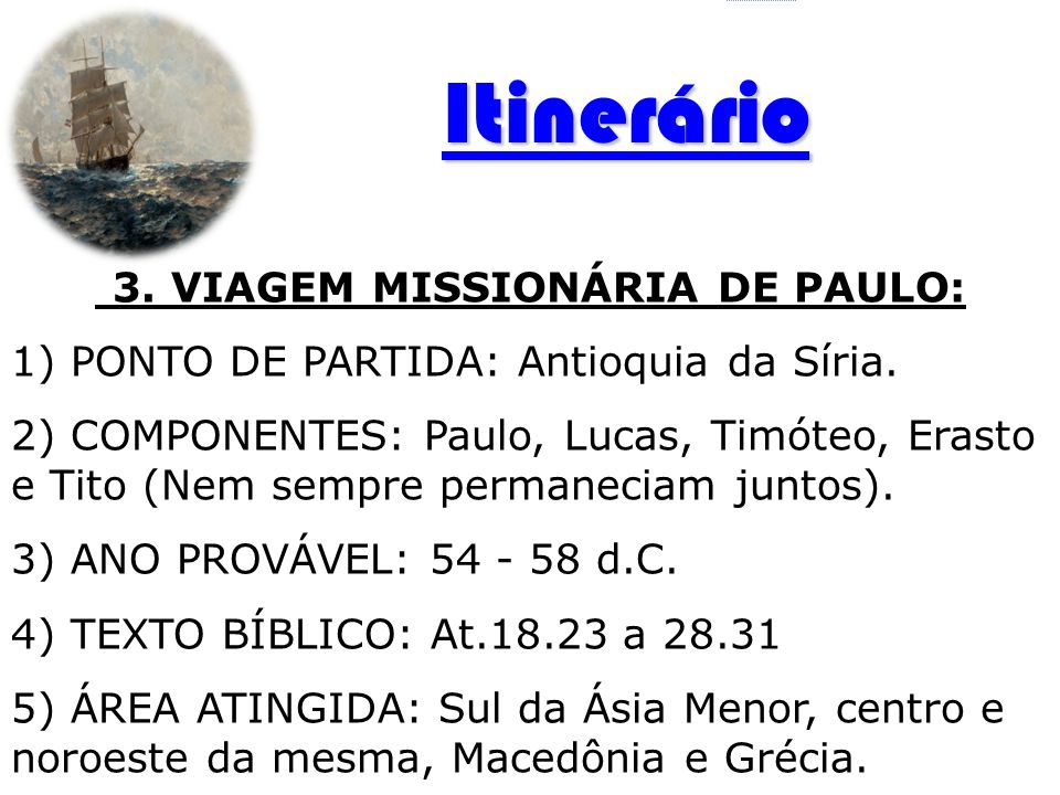 3. VIAGEM MISSIONÁRIA DE PAULO: