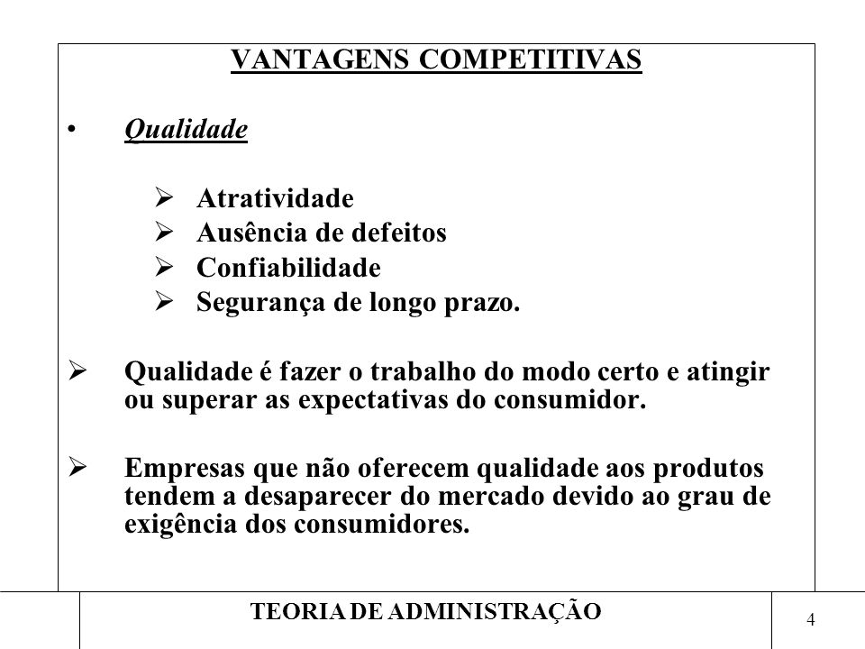 VANTAGENS COMPETITIVAS TEORIA DE ADMINISTRAÇÃO