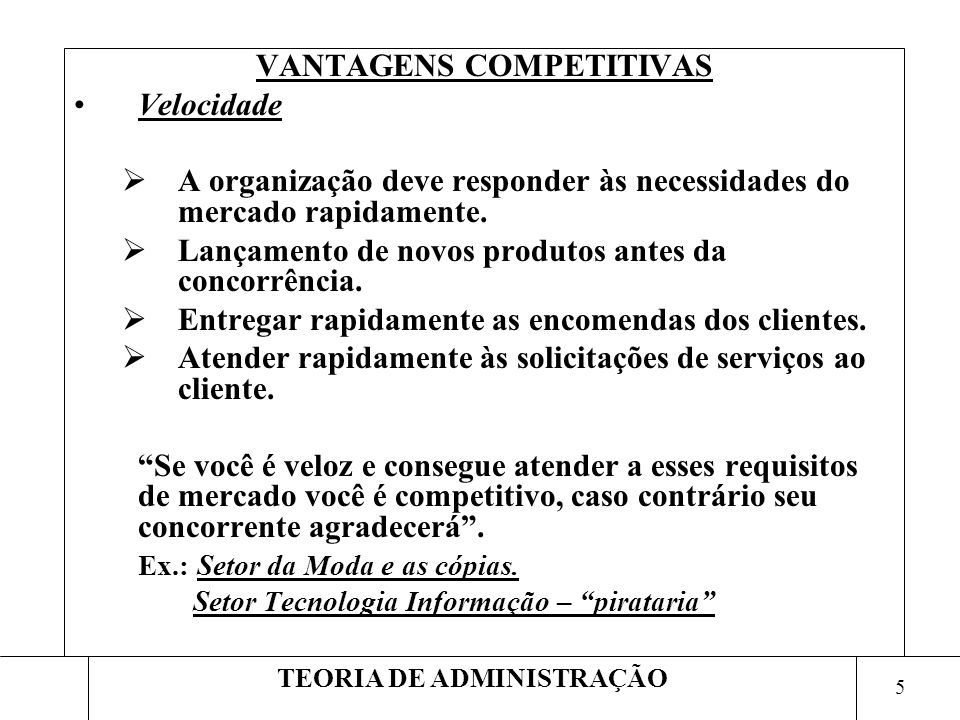 VANTAGENS COMPETITIVAS TEORIA DE ADMINISTRAÇÃO
