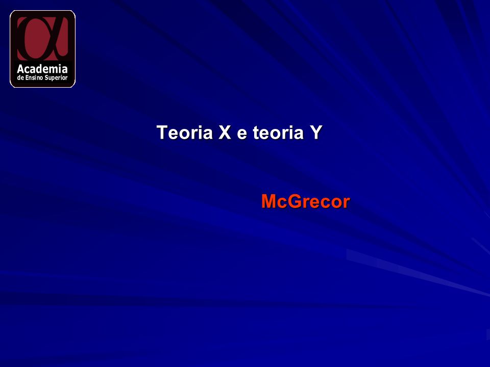Teoria X e teoria Y McGrecor