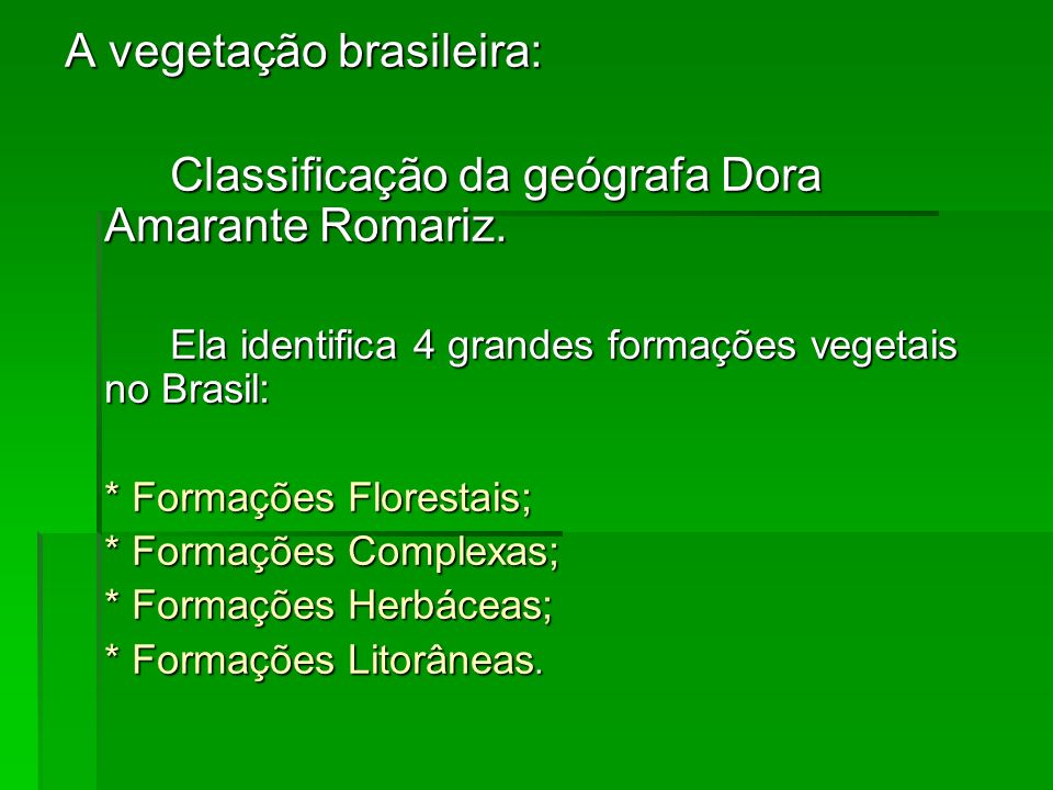 A vegetação brasileira: