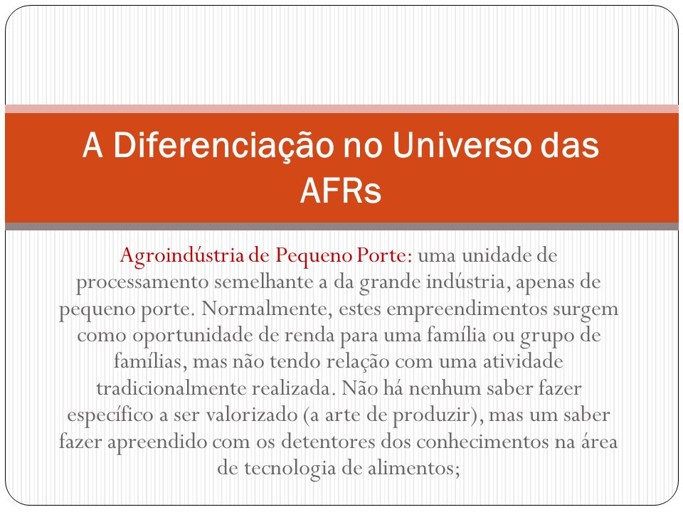 A Diferenciação no Universo das AFRs