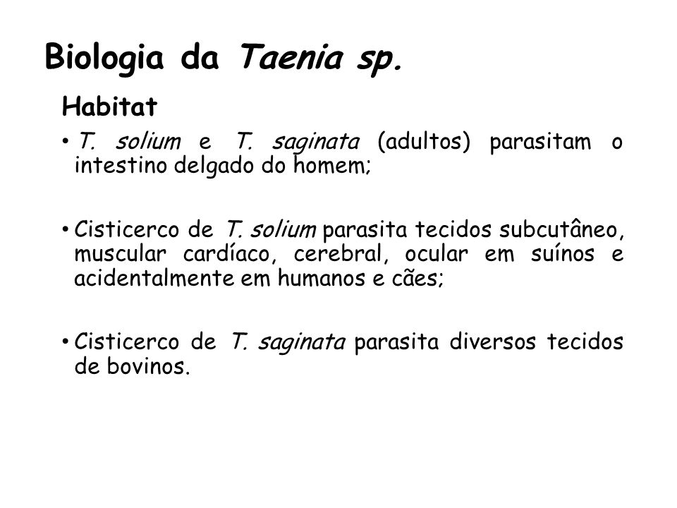 Biologia da Taenia sp. Habitat