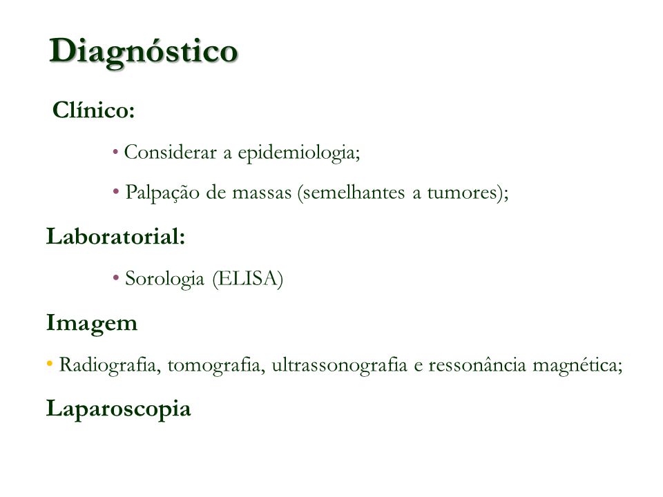 Diagnóstico Clínico: Laboratorial: Imagem Laparoscopia