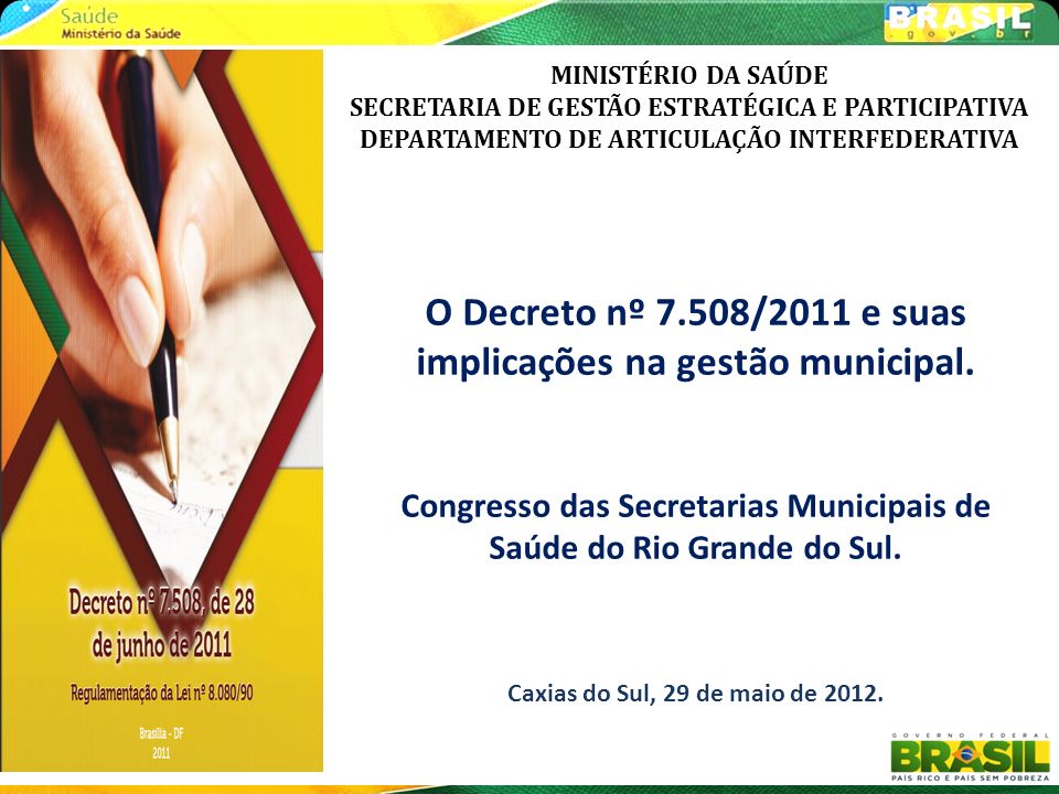 O Decreto nº 7.508/2011 e suas implicações na gestão municipal.