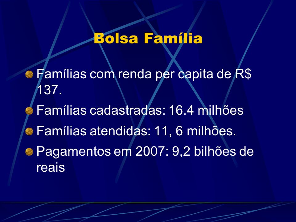 Bolsa Família Famílias com renda per capita de R$ 137.