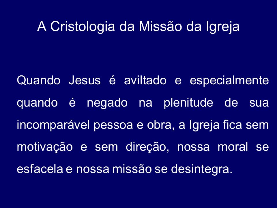 A Cristologia da Missão da Igreja