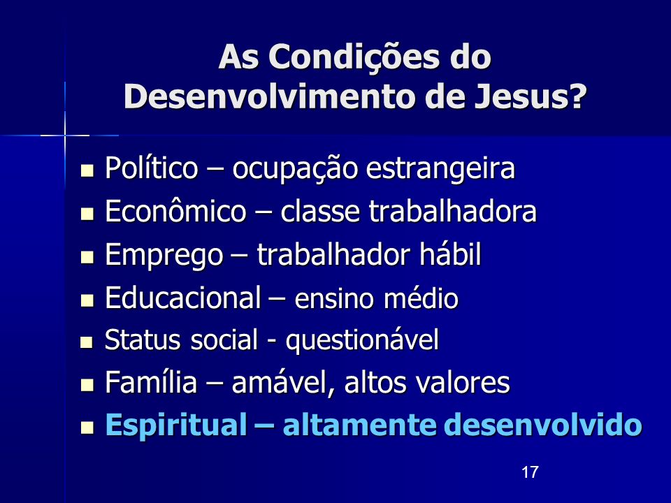As Condições do Desenvolvimento de Jesus