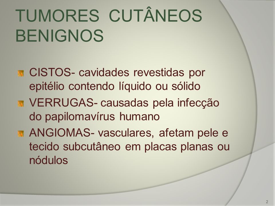 TUMORES CUTÂNEOS BENIGNOS