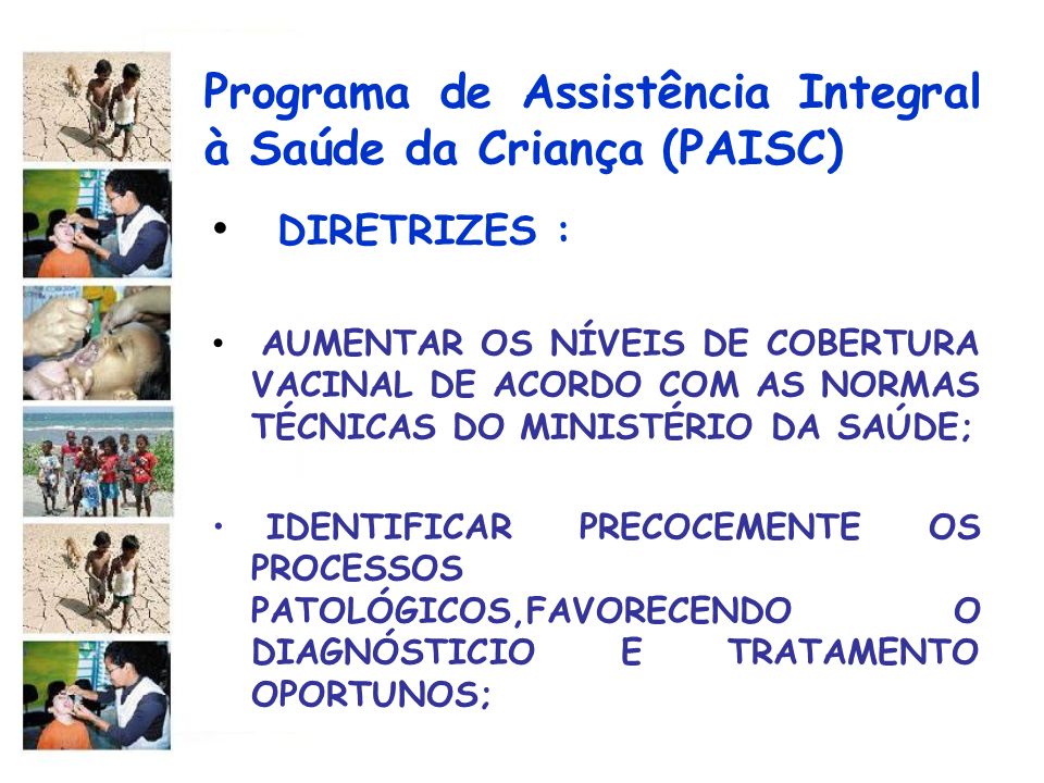 Programa de Assistência Integral à Saúde da Criança (PAISC)