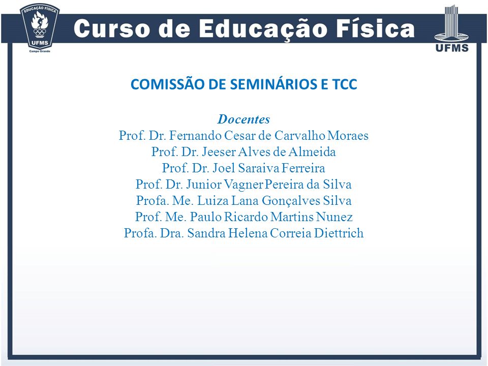COMISSÃO DE SEMINÁRIOS E TCC