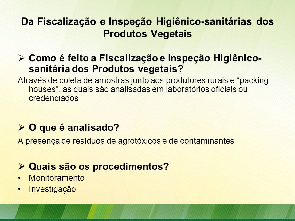 Da Fiscalização e Inspeção Higiênico-sanitárias dos Produtos Vegetais