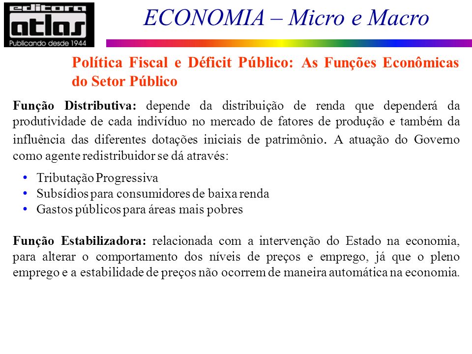 Política Fiscal e Déficit Público: As Funções Econômicas do Setor Público