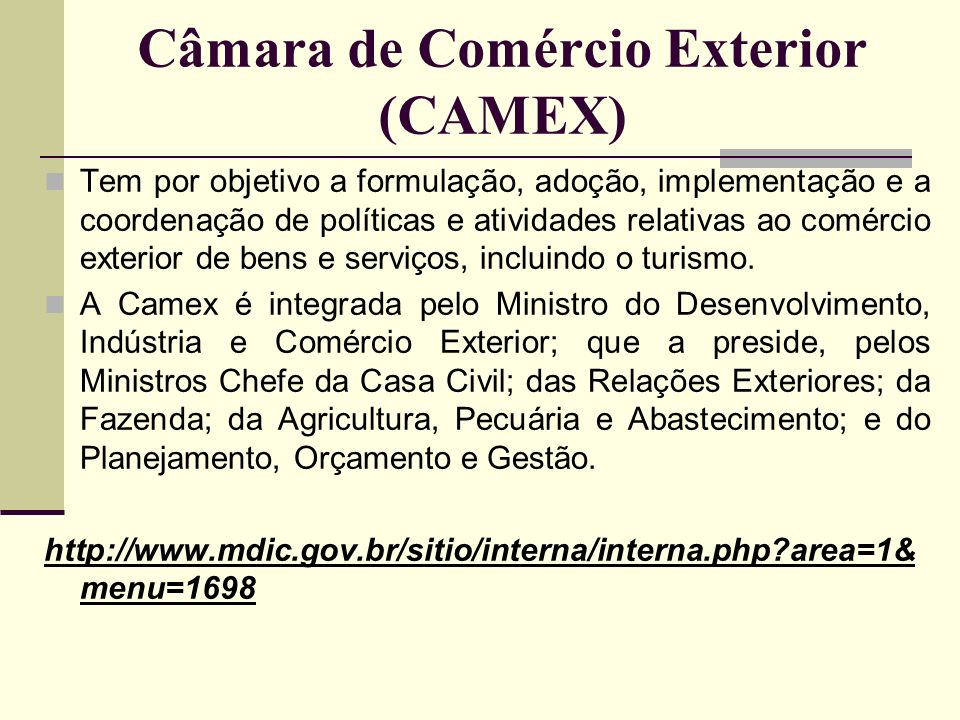 Câmara de Comércio Exterior (CAMEX)