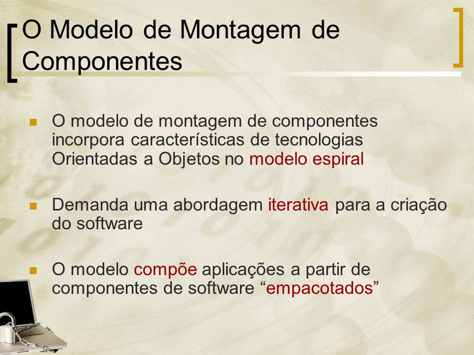 O Modelo de Montagem de Componentes