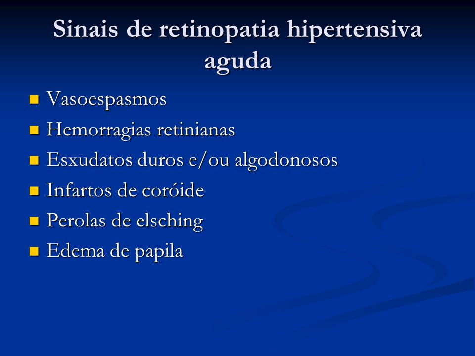 Sinais de retinopatia hipertensiva aguda