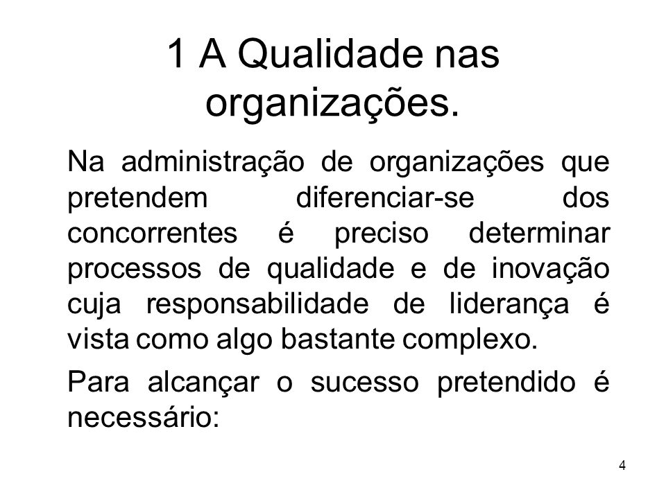 1 A Qualidade nas organizações.