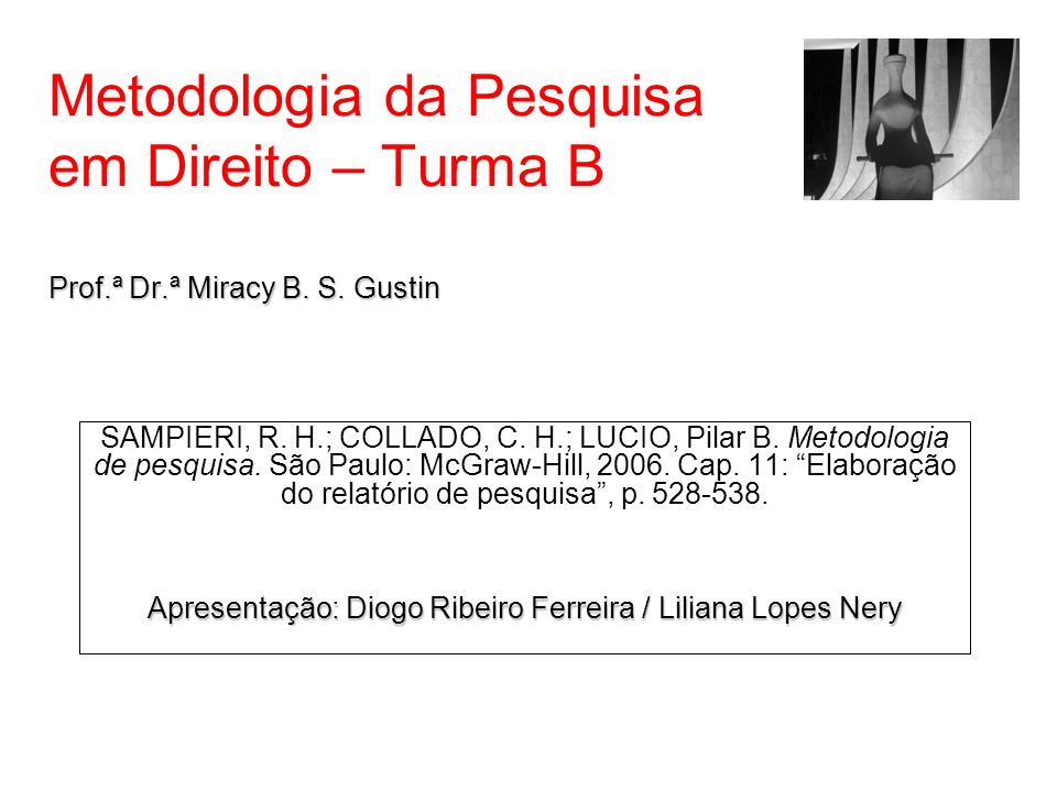 Apresentação: Diogo Ribeiro Ferreira / Liliana Lopes Nery