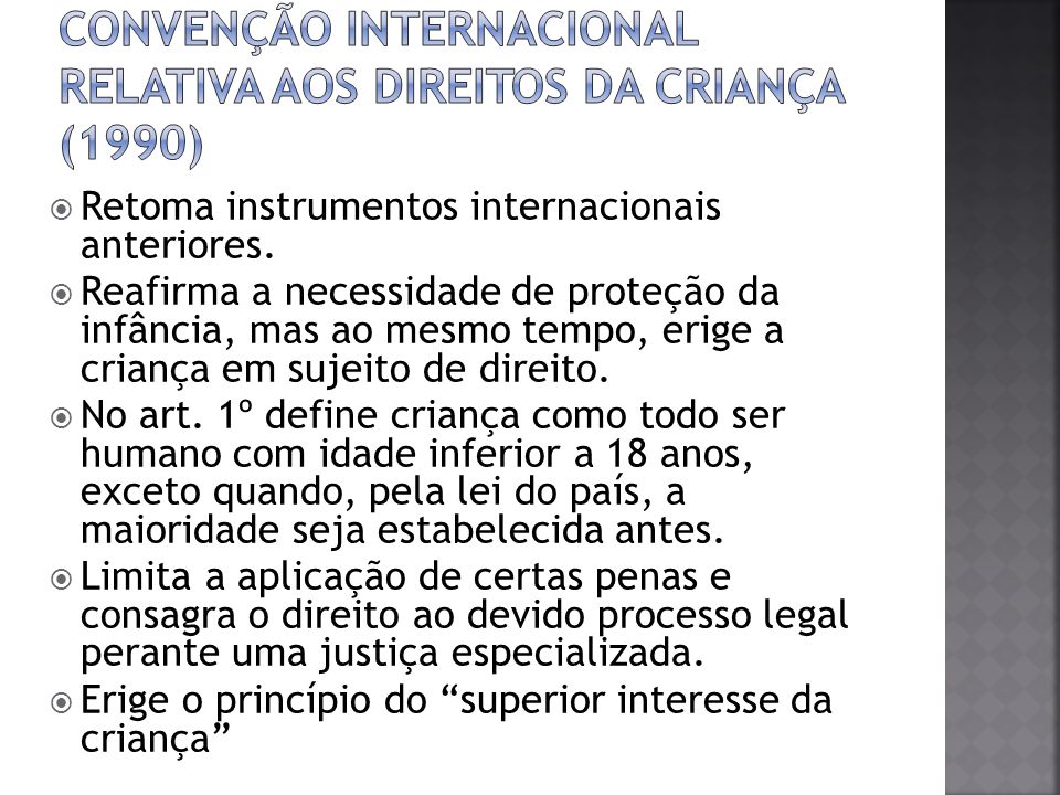 Convenção Internacional relativa aos Direitos da Criança (1990)