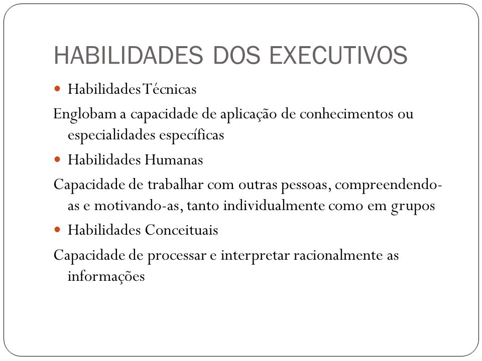 HABILIDADES DOS EXECUTIVOS