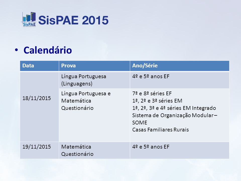 Calendário Data Prova Ano/Série 18/11/2015