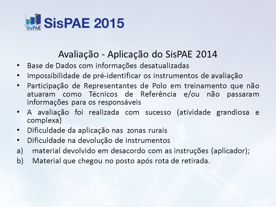 Avaliação - Aplicação do SisPAE 2014