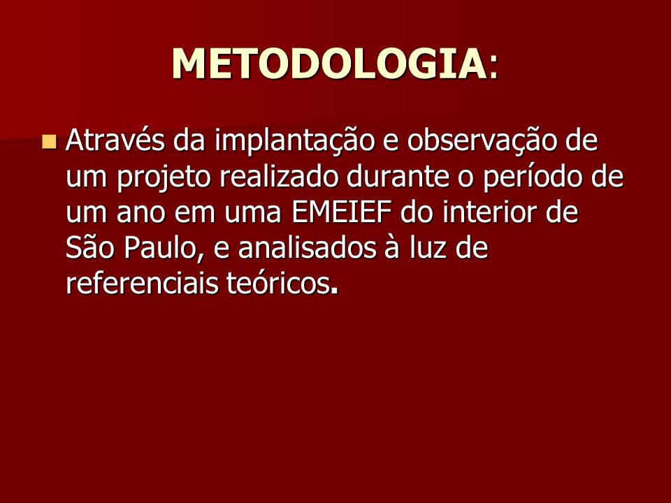 METODOLOGIA: