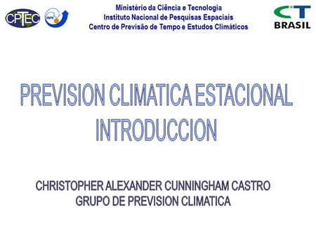 PREVISION CLIMATICA ESTACIONAL INTRODUCCION
