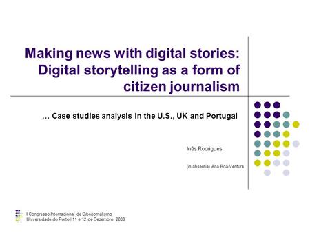 … Case studies analysis in the U.S., UK and Portugal