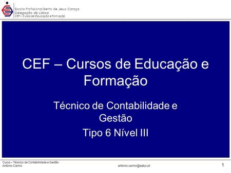 CEF – Cursos de Educação e Formação